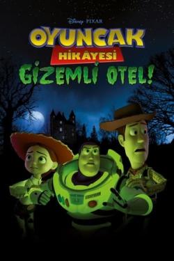 Oyuncak Hikayesi: Gizemli Otel!