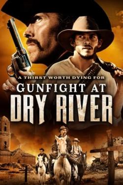 Dry River'da Çatışma