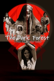 The Dark Forest: The Evil Never Sleep!